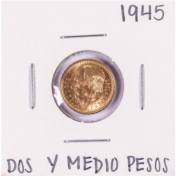 1945 Mexico Dos Y Medio Pesos Gold Coin