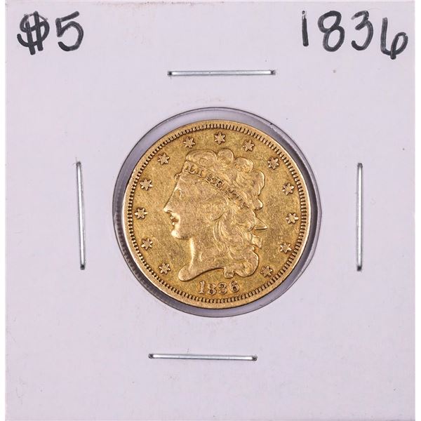 1836 $5 Classic Head Half Eagle Gold Coin