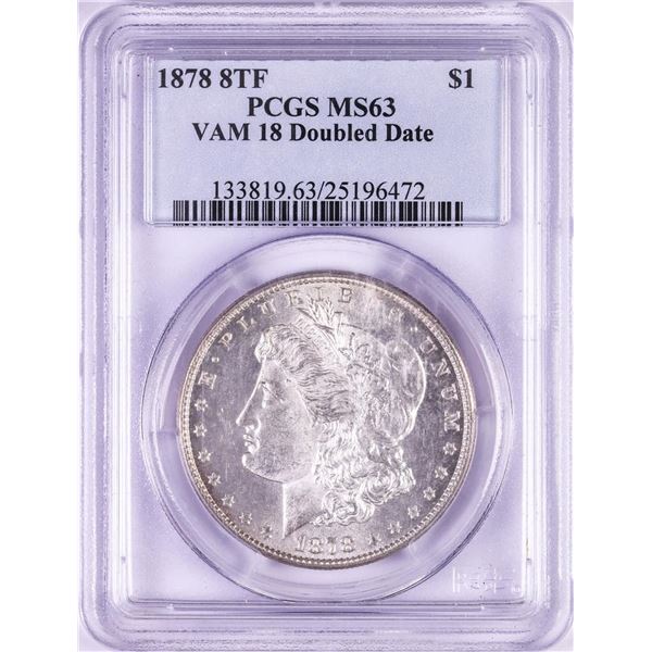 1878 8TF VAM 18 Doubled Date $1 Morgan Silver Dollar Coin PCGS MS63