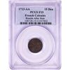 Image 1 : 1713-AA French Colonies 15 Deniers Rosette After Date Coin PCGS F15