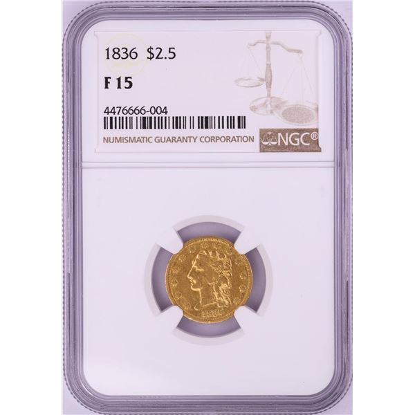 1836 $2 1/2 Classic Head Quarter Eagle Gold Coin NGC F15