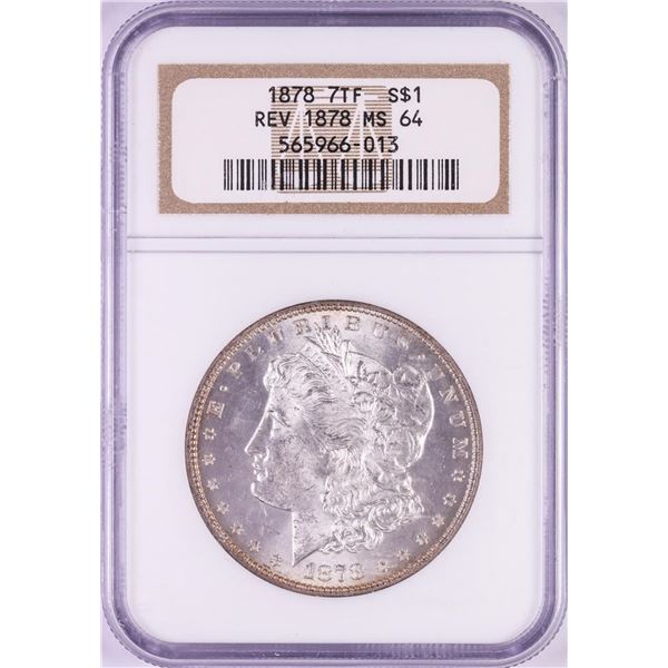 1878 7TF Reverse of 1878 $1 Morgan Silver Dollar Coin NGC MS64