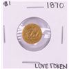 1870 $1 Indian Princess Head Gold Dollar Love Token Coin Pin