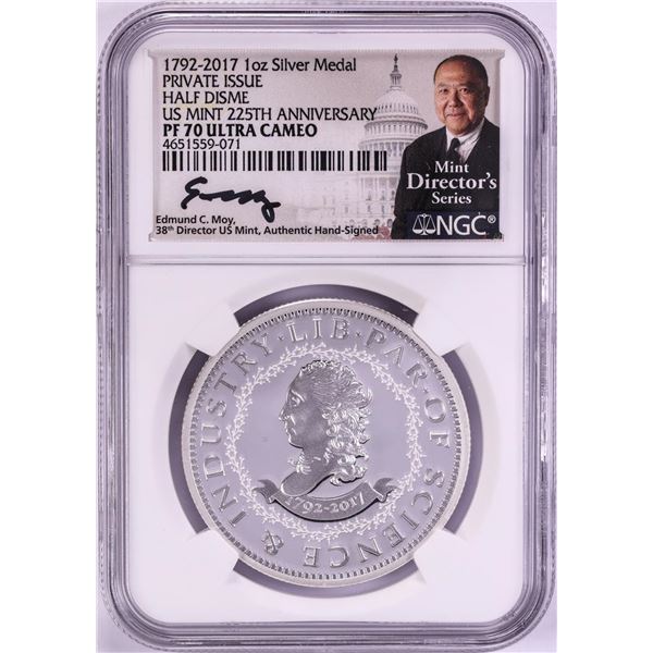 1792-2017 Half Disme 1 oz. Silver Medal NGC PF70 W/Edmund C. Moy Signature