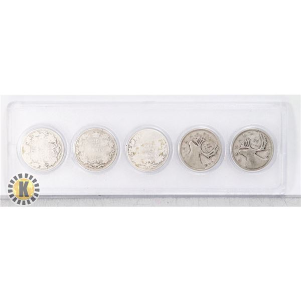 FIVE OLD CANADIAN SILVER QUARTERS