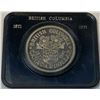 Image 2 : 1871-1971 BRITISH COLUMBIA DOLLAR