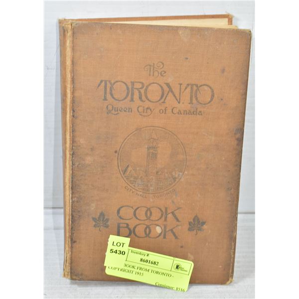 COOK BOOK FROM TORONTO - COPYRIGHT 1915