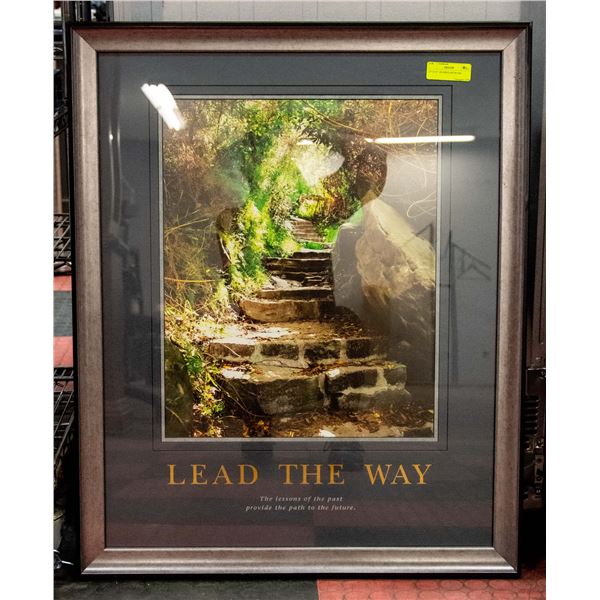 "LEAD THE WAY" FRAMED ARTWORK APPROX 27" X 34"