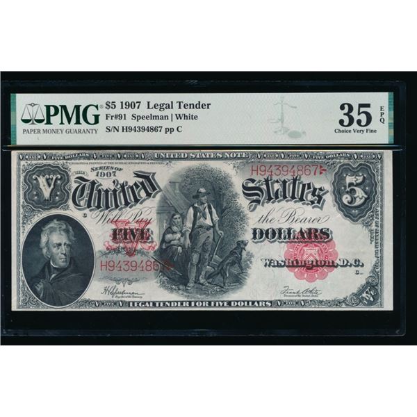 1907 $5 Legal Tender Note PMG 35EPQ