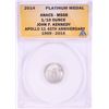 2014 Proof 1/10 oz Platinum JFK Apollo 11 Anniversary Medal ANACS MS68