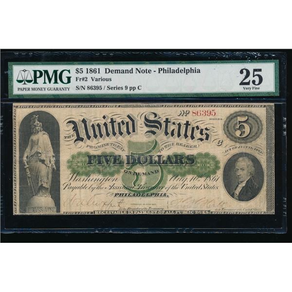 1861 $5 Philadelphia Demand Note PMG 25