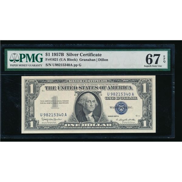 1957B $1 Silver Certificate PMG 67EPQ