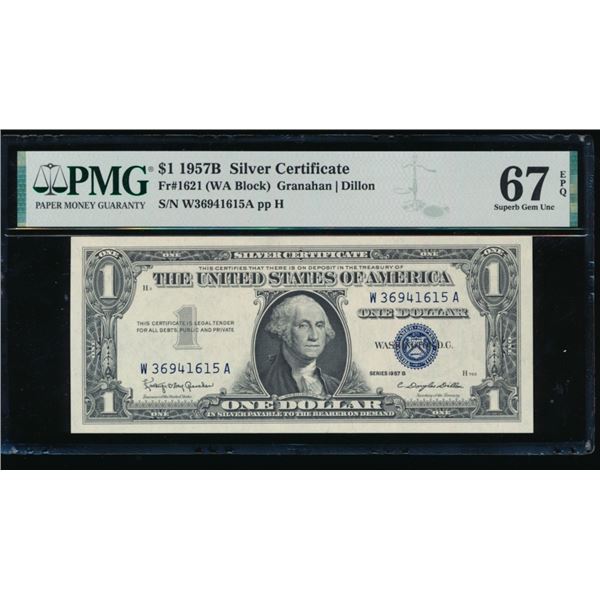 1957B $1 Silver Certificate PMG 67EPQ
