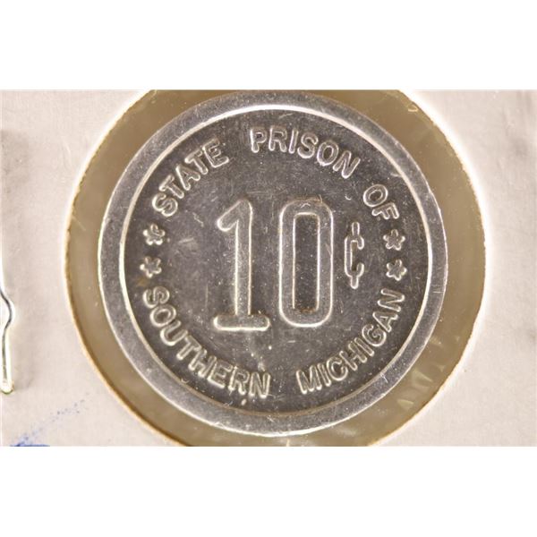 JACKSON MICHIGAN PRISON TOKEN GOOD FOR 10 CENTS