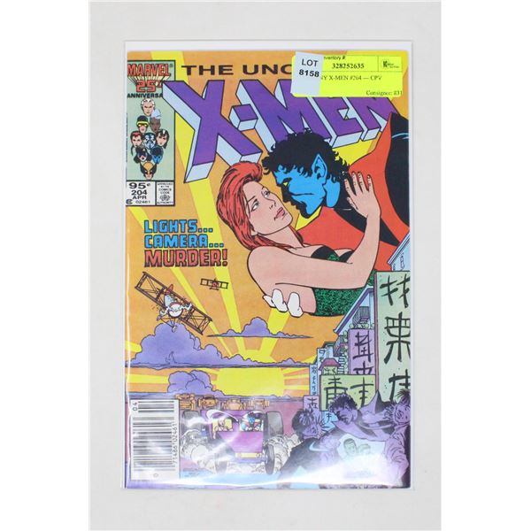 UNCANNY X-MEN #204 --- CPV