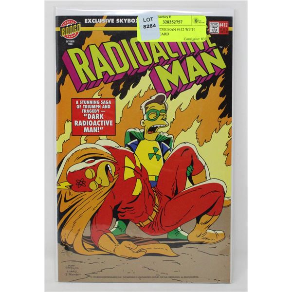 RADIOACTIVE MAN #412 WITH TRADING CARD