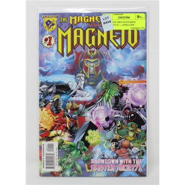 MAGNETIC MEN FEATURING MAGNETO #1 --- AMALGAM