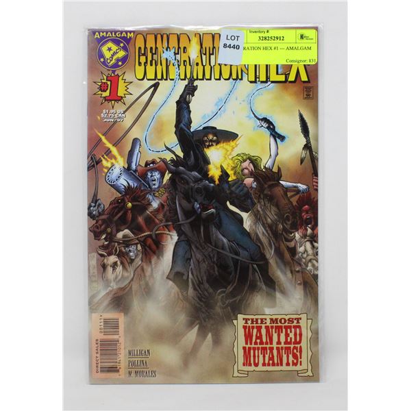 GENERATION HEX #1 --- AMALGAM