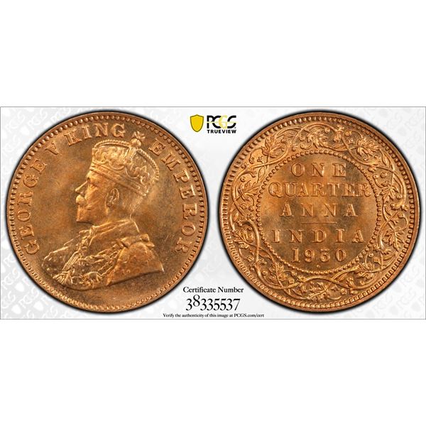 BRITISH INDIA: George V, 1910-1936, AE ¼ anna, 1930(b), PCGS graded MS66 RD