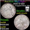 ***Auction Highlight*** 1831 O-102 Capped Bust Half Dollar 50c Graded au58 details By SEGS (fc)