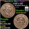***Auction Highlight*** 1798 s-187 Draped Bust Large Cent 1c Graded au53 details By SEGS (fc)