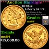 ***Auction Highlight*** 1873-s Gold Liberty Quarter Eagle $2 1/2 Graded ms64 By SEGS (fc)