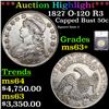 ***Auction Highlight*** 1827 O-120 R3 Capped Bust Half Dollar 50c Graded ms62+ By SEGS