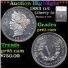 Proof ***Auction Highlight*** 1883 n/c Liberty Nickel 5c Graded pr65 cam By SEGS (fc)
