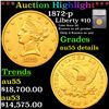***Auction Highlight*** 1872-p Gold Liberty Eagle $10 Graded au55 details By SEGS (fc)