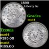 1899 Liberty Nickel 5c Grades Choice Unc