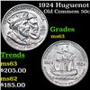 Image 1 : 1924 Huguenot Old Commem Half Dollar 50c Grades Select Unc