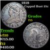 1818 Capped Bust Quarter 25c Grades f+