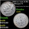 1891-cc vam 8 R5 Morgan Dollar $1 Grades Choice AU