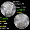 Image 1 : 1878-s Morgan Dollar $1 Grades GEM+ Unc