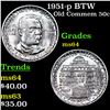 Image 1 : 1951-p BTW Old Commem Half Dollar 50c Grades Choice Unc
