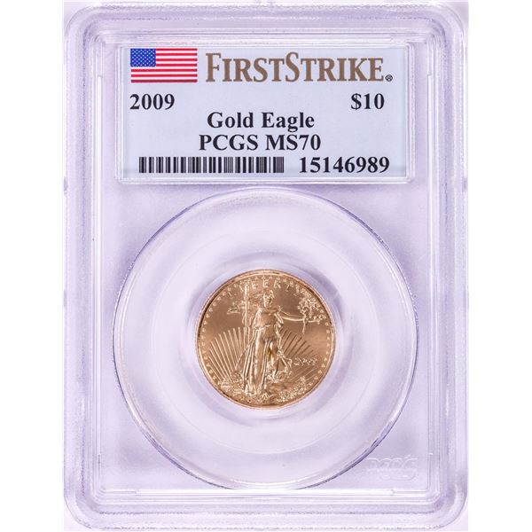 2009 $10 American Gold Eagle Coin PCGS MS70 First Strike
