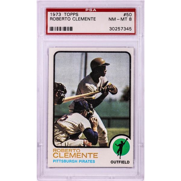 1973 Topps Roberto Clemente MLB Card #50 PSA Near Mint 8