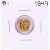 1849 Type 1 $1 Liberty Head Dollar Gold Coin