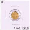 $1 Gold Dollar Love Token Coin Pendant