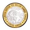 Image 1 : .999 Silver Circus Circus Casino Las Vegas, Nevada $10 Limited Edition Gaming Token