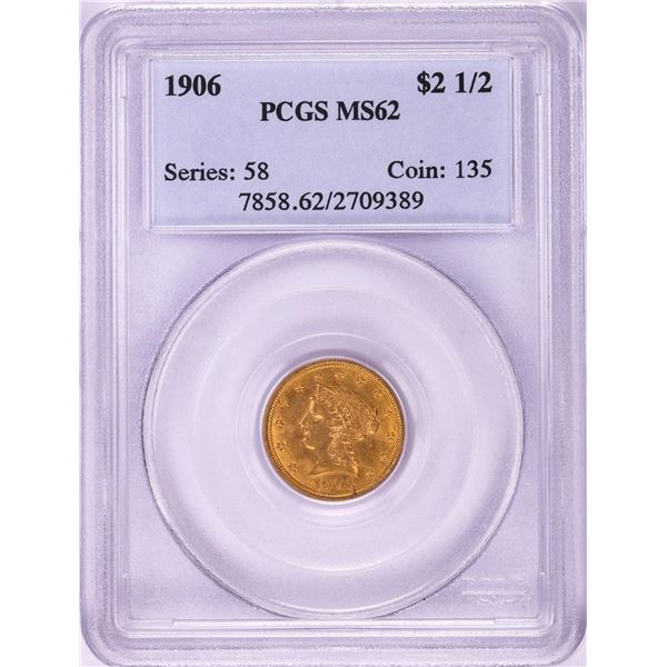 1906 $2 1/2 Liberty Head Quarter Eagle Gold Coin PCGS MS62