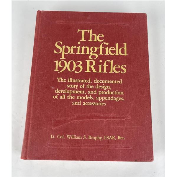 The Springfield 1903 Rifles Brophy