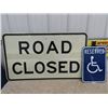 Image 1 : 24" x 40" Metal Road Closed Sign & Metal Handi-Cap Sign 12" x 18"