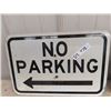 Image 2 : 2 Metal Traffic Signs 1) No Parking 12" x 18" & 1) Do Not Enter 23.5" x 25"
