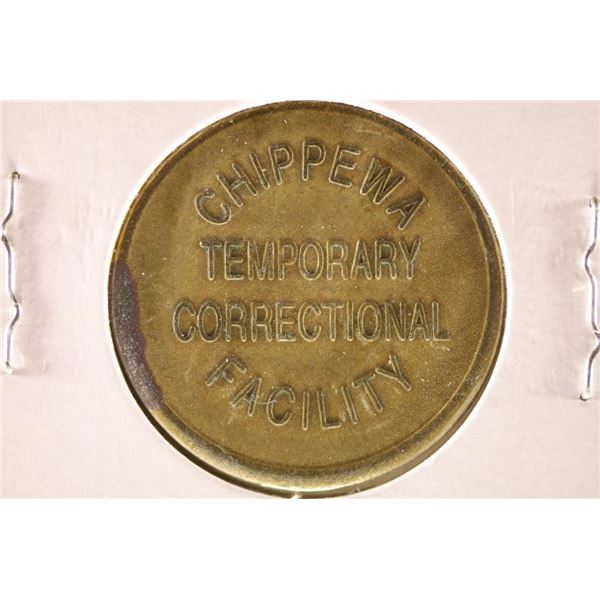 PRISON TOKEN CHIPPEWA TEMPORARY CORRECTIONAL