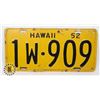 Image 1 : #730 RARE U.S.A. HAWAII 1952 LICENCE PLATE 1W-909