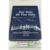 Image 1 : Our Side of the Hill – Sask Town History Book