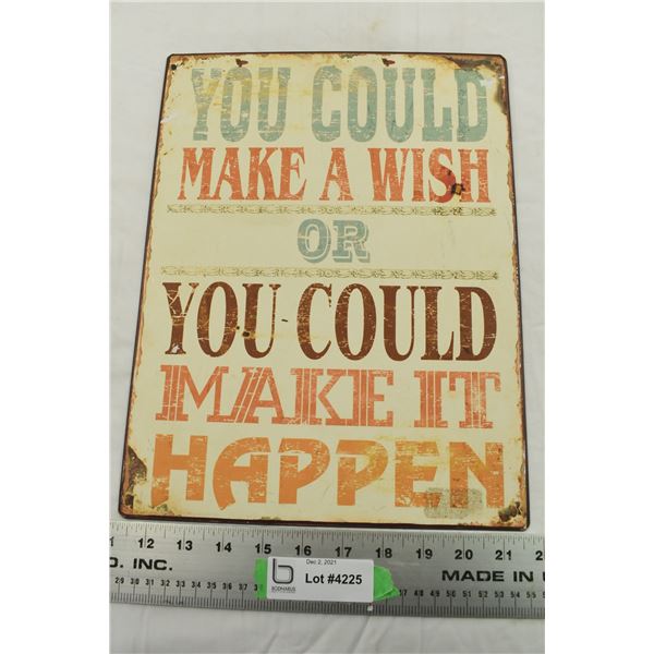 Make It Happen Tin Sign