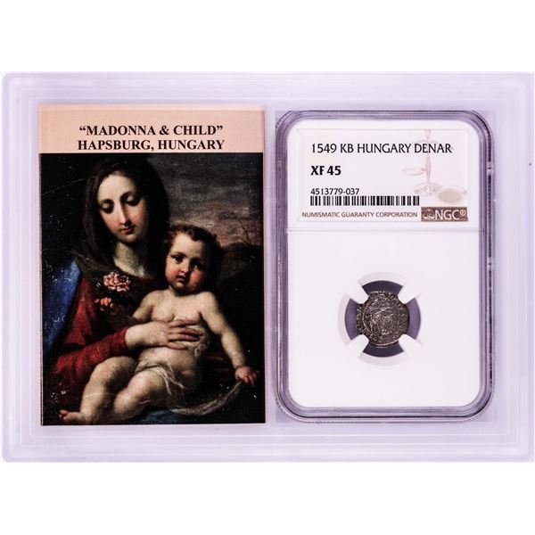 1549 KB Hungary Denar 'Madonna and Child' Coin NGC XF45 w/ Story Box