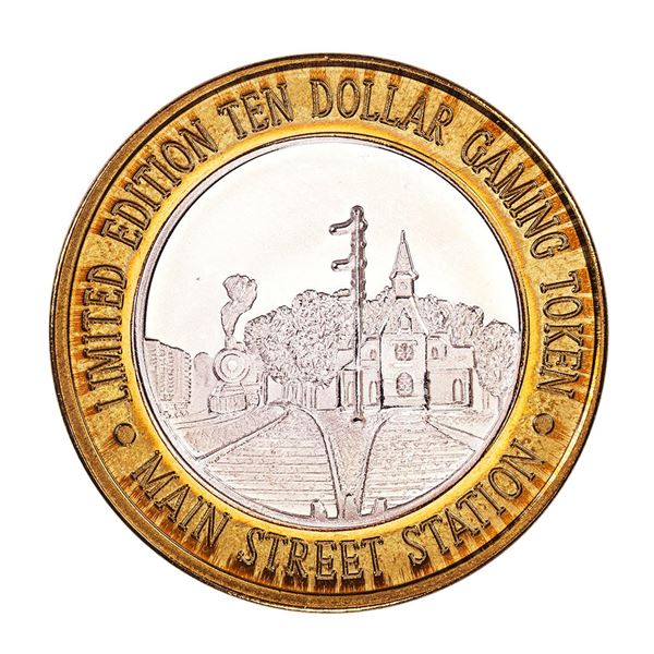 .999 Silver Main Street Station Las Vegas, NV $10 Limited Edition Casino Gaming Token